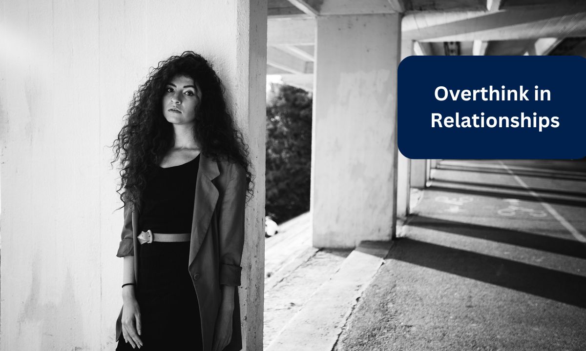 4 Zodiacs That Overthink in Relationships